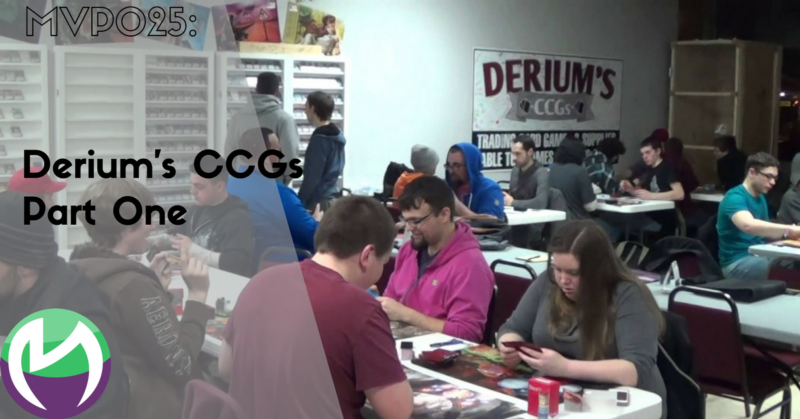MVP025: Derium’s CCGs Part One