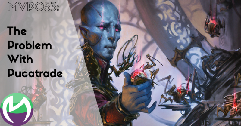 MVP053: The Problem With Pucatrade