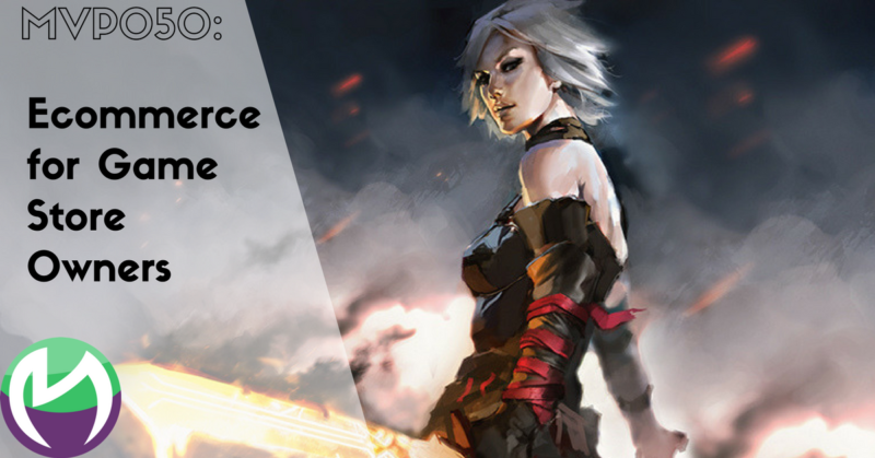 MVP050: Ecommerce for Game Store Owners