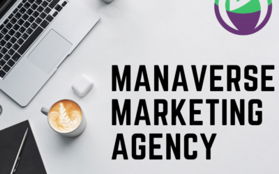 The Manaverse Marketing Agency is Officially Live