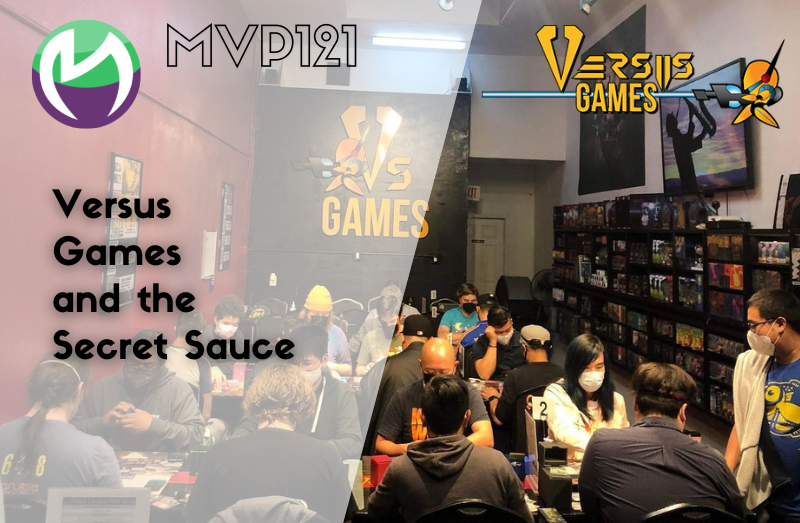 MVP121: Versus Games and the Secret Sauce