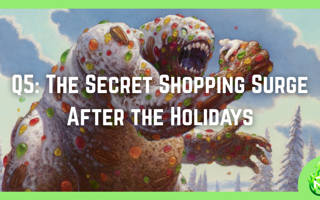 MVP161: Q5 – The Secret Shopping Surge After the Holidays