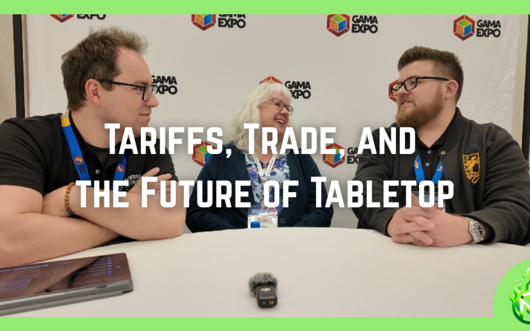 MVP163: Tariffs, Trade, and the Future of Tabletop